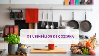 Os utensílios de cozinha em português [upl. by Yllaw100]