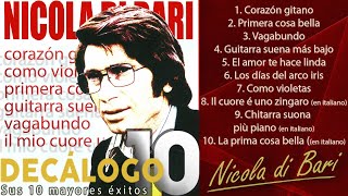 Nicola di Bari  Sus 10 Mayores Éxitos Colección quotDecálogoquot [upl. by Ahsenrat]