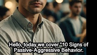 10 Signs of PassiveAggressive Behavior [upl. by Lisa]