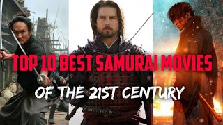 Top 10 Best Samurai Films Of The 21st Century [upl. by Norrat]