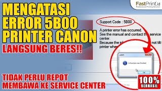 Canon Service Tool  Cara Mengatasi Error 5B00 pada Printer Canon G1000 IP2770 MP258 IX6560 [upl. by Onez]