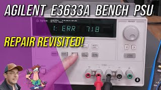 No143  Agilent E3633A Bench Power Supply Repair [upl. by Malet472]