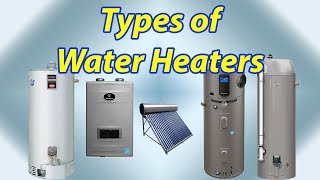 Different types of Water Heaters and How Water Heaters Work [upl. by Nelie]