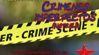 Crimenes imperfectos Australia 5  Los asesinatos de la familia Gonzales by Trx [upl. by Nitsruk]