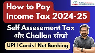 How to Pay Income Tax Online  How to Pay Income Tax Challan Online  How to Pay Self Assessment Tax [upl. by Ripleigh]