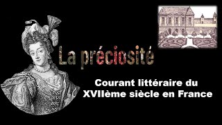 La Préciosité Mouvements Littéraires du XVIIe siècle [upl. by Adelheid]