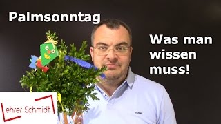 Palmsonntag  Was man wissen muss  Lehrerschmidt [upl. by Francisco]