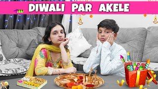 DIWALI PAR AKELE  Aayu and Pihu Show [upl. by Melvina163]