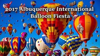 2017 Albuquerque International Balloon Fiesta  Highlights [upl. by Ahsaetal]