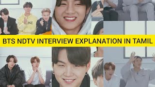 BTS ON NDTV INTERVIEW Explanation in தமிழ் [upl. by Nnaeitak]