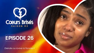 COEURS BRISÉS  Saison 2  Episode 26 VOSTFR [upl. by Torray]