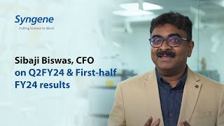 Sibaji Biswas  Our CFO on Q2FY24 amp Firsthalf FY24 results syngene financialresults [upl. by Artemed]