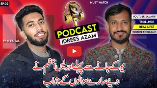 IDREES AZAM PODCAST  QnA Before Leaving Pakistan 🇵🇰 Faisal Jhaan [upl. by Eilak]