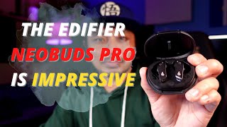 EDIFIER NEOBUDS PRO REVIEW  WHY THIS IS NOW MY EARBUDS FOR DAILY USE [upl. by Lennej]