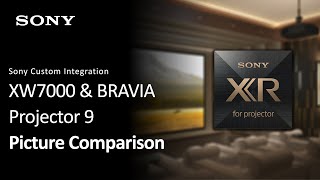 XW7000 amp BRAVIA Projector 9 Picture Comparison [upl. by Raybourne]