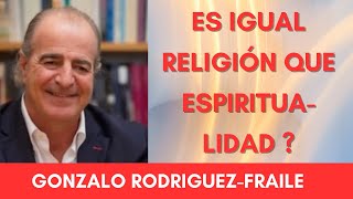 ES IGUAL LA RELIGIÓN QUE LA ESPIRITUALIDAD [upl. by Aiam]