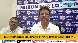 Mission for Local Pedne demand release of white paper on Goans employed at GMR Company [upl. by Sucramel]