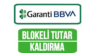 Garanti Bankası Blokeli Tutar Kaldırma İşlemi Nasıl Yapılır [upl. by Marr]