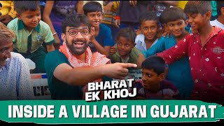 Bharat Ek Khoj Episode 7  Inside A Village In Kheda ft Samdish [upl. by Jareen412]