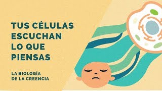 Tus células escuchan lo que piensas y CÓMO usarlo a tu favor  Mindful Science [upl. by Teevens]