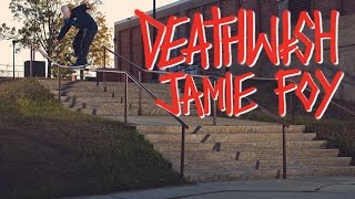 Deathwish Skateboards  Jamie Foy  Welcome To Deathwish [upl. by Nonregla]