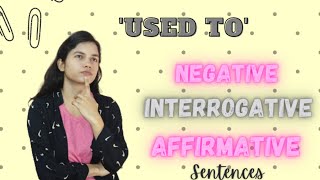 USED TO  Verb  Affirmative Interrogative Negative  NKP [upl. by Olyhs]