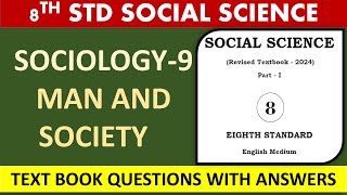 8TH STD SOCIAL SCIENCE9SOCIOLOGYMAN AND SOCIETY [upl. by Nelrah901]