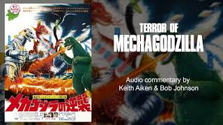 TERROR OF MECHAGODZILLA 1975 Audio Commentary by Keith Aiken amp Bob Johnson [upl. by Brace817]