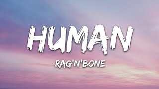 RagnBone Man  Human Lyrics [upl. by Kinson]