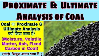 Proximate amp Ultimate Analysis of Coal  Moisture Volatile Matter Ash Fixed Carbon in Coal Hindi [upl. by Annahsal812]