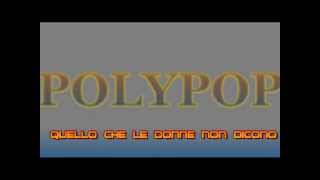 Quello che le donne non dicono Vocal Cover a Cappella  Polypop [upl. by Leihcar]