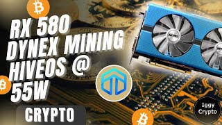 RX 580 Dynex Mining HiveOS  55w [upl. by Takeshi]