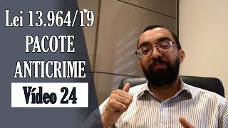 Lei 1396419 pacote anticrime Vídeo 24 Progressão de Regime [upl. by Hamimej]