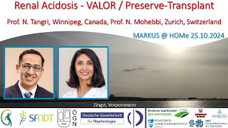 Renal Acidosis  VALOR  PreserveTransplant  Prof Nilufar Mohebbi Prof Navdeep Tangri [upl. by Nereids]