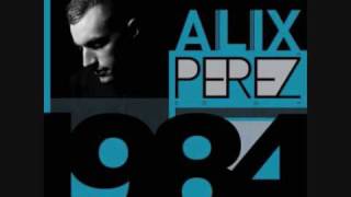 Alix Perez  State 808 [upl. by Redmund]