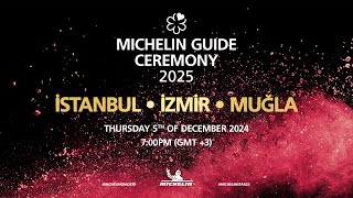 MICHELIN Guide Ceremony Istanbul Izmir Mugla 2025 [upl. by Yttak389]