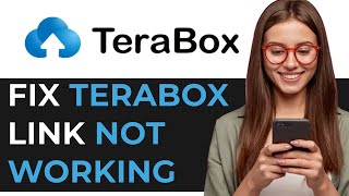 How to Fix TeraBox Link Not Working  EASY NEW PROCESS [upl. by Newton]