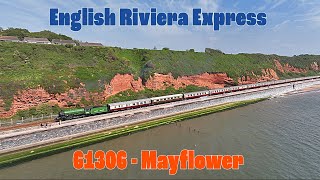 English Riviera Express powered by Mayflower 61306 [upl. by Zoarah257]