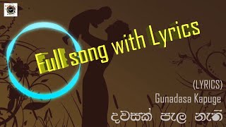 Dawasak Pala Nathi Hene  Lyrics  Gunadasa Kapuge [upl. by Terrance805]