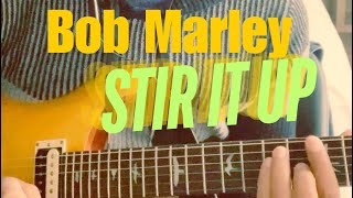 Bob Marley  Stir It Up Reggae Guitar Tutorial [upl. by Hooper]