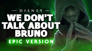 We Dont Talk About Bruno  Encanto  EPIC VERSION [upl. by Adnorhs]