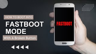 How To Reboot Android Into Fastboot Mode with a Broken Power or Volume Button [upl. by Omer]