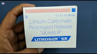 Lithosun SR Tablet  Lithium Carbonate Tablets Ip  Lithosun SR Tablet Uses Side effects benefits [upl. by Parthinia]