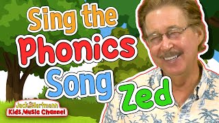 Sing the PHONICS Song  Zed Version  Jack Hartmann [upl. by Gottlieb]