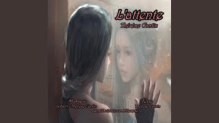 Lattente [upl. by Huoh]