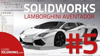 5 SolidWorks Tutorial  Model a Lamborghini Aventador [upl. by Kauppi78]