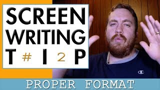 Screenwriting Tip 2 How To Format A Screenplay The Right Way [upl. by Ahselrac]