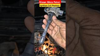 How to Change Ignition Coil Nissan Micra Petrol  shorts service youtubeshorts repair [upl. by Ecadnarb]