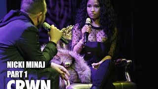 CRWN wElliott Wilson Ep 15 Pt 1 of 2 Nicki Minaj [upl. by Centeno]