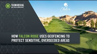 How Falcon Ridge uses geofencing to protect sensitive overseeded areas [upl. by Zaslow]